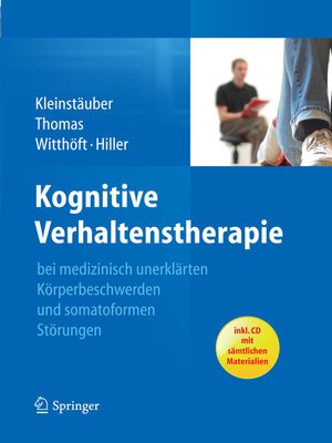 cover image of Kognitive Verhaltenstherapie bei medizinisch unerklärten Körperbeschwerden und somatoformen Störungen